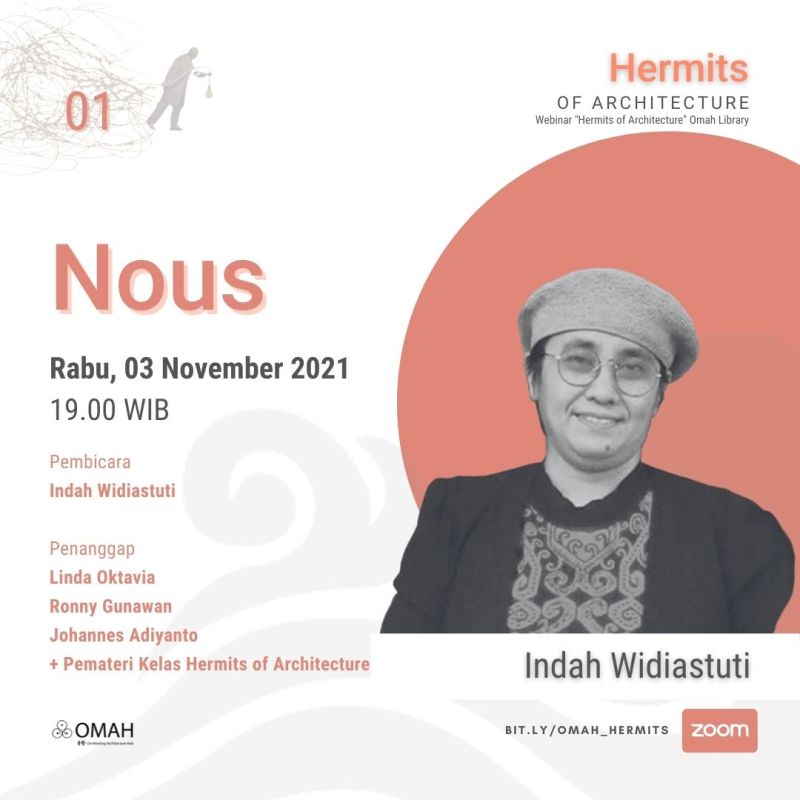 Hermits of Architecture | Ep. 1 Nous – Indah Widiastuti